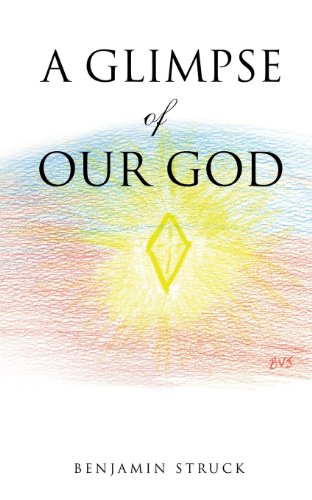 A Glimpse Of Our God [Paperback]