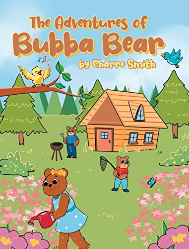 Adventures Of Bubba Bear [Hardcover]