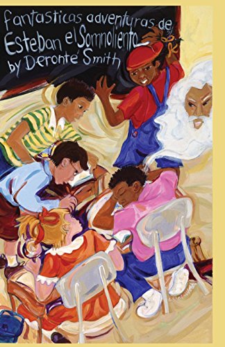 Las Fantasticas Aventuras de Steve el Somnoliento  El Reencuentro de la Piedra [Paperback]