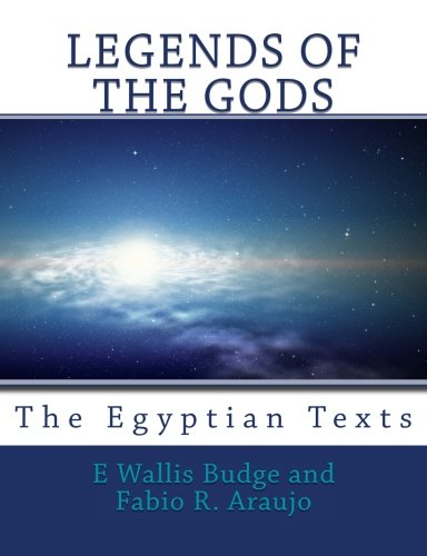 Legends Of The Gods The Egyptian Texts [Paperback]
