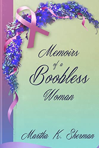 Memoirs of a Boobless Woman [Paperback]