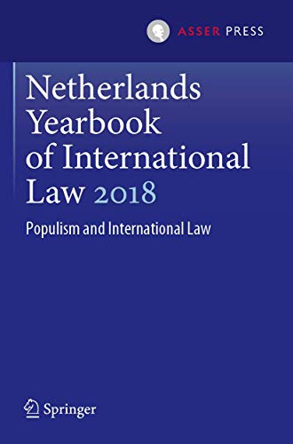 Netherlands Yearbook of International Law 2018 Populism and International Law [Paperback]