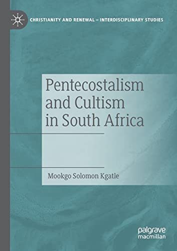 Pentecostalism and Cultism in South Africa [Paperback]