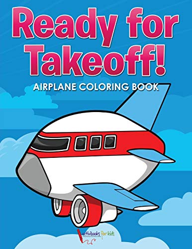 Ready for Takeoff Airplane Coloring Book [Paperback]