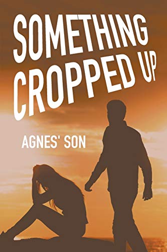 Something Cropped Up [Paperback]