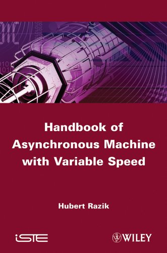 Handbook of Asynchronous Machines with Variable Speed [Hardcover]