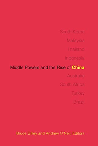Middle Powers And The Rise Of China [Paperback]