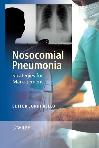 Nosocomial Pneumonia Strategies for Management [Hardcover]