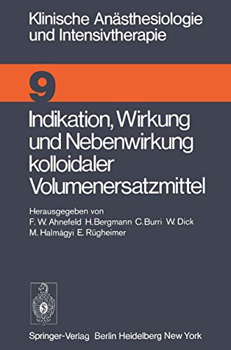Indikation, Wirkung und Nebenwirkung kolloidaler Volumenersatzmittel Symposion  [Paperback]