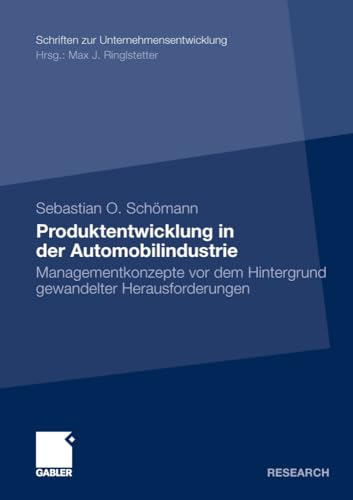 Produktentwicklung in der Automobilindustrie Managementkonzepte vor dem Hinterg [Paperback]