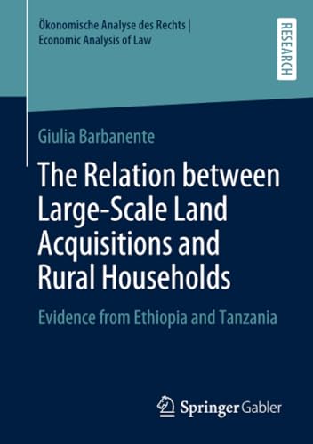 The Relation between Large-Scale Land Acquisitions and Rural Households Evidenc [Paperback]
