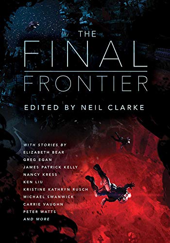 The Final Frontier Stories of Exploring Space, Colonizing the Universe, and Fir [Paperback]
