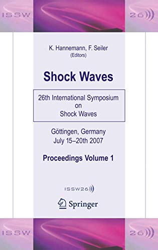 Shock Waves 26th International Symposium on Shock Waves, Volume 1 [Hardcover]