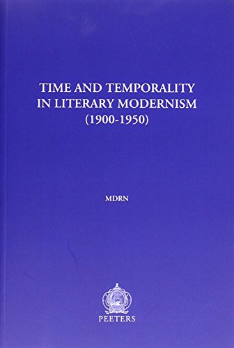 Time and Temporality in Literary Modernism (1900-1950) [Paperback]