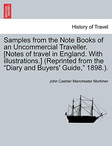 Samples from the Note Books of an Uncommercial Traveller [Notes of Travel in Eng [Paperback]