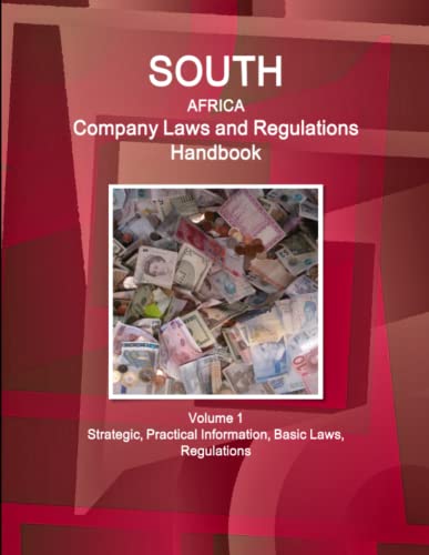 South Africa Company Laws and Regulations Handbook - Strategic Information and B [Paperback]