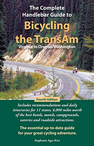 The Complete Handlebar Guide To Bicycling The Transam Virginia To Oregon/washing [Paperback]