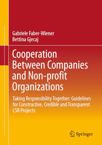Cooperation Between Companies and Non-profit Organizations Taking Responsibilit [Paperback]