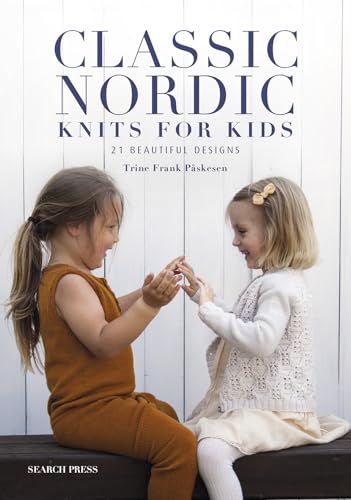 Classic Nordic Knits for Kids 21 beautiful designs [Paperback]