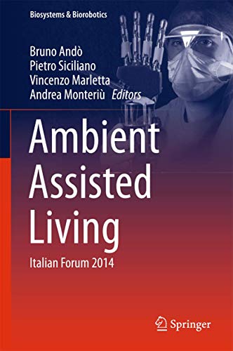 Ambient Assisted Living Italian Forum 2014 [Hardcover]