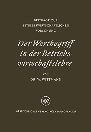 Der Wertbegriff in der Betriebswirtschaftslehre [Paperback]