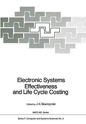 Electronic Systems Effectiveness and Life Cycle Costing [Paperback]