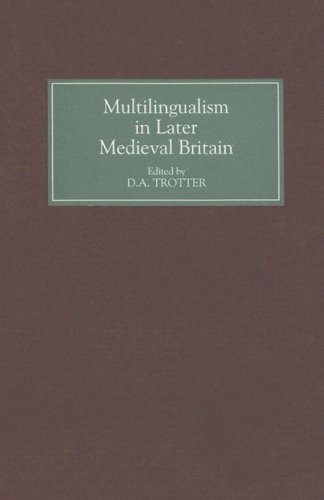Multilingualism In Later Medieval Britain [Hardcover]