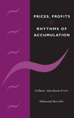 Prices, Profits and Rhythms of Accumulation [Hardcover]