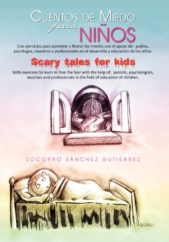 Cuentos de miedo para nios Scary tales for Kids [Hardcover]