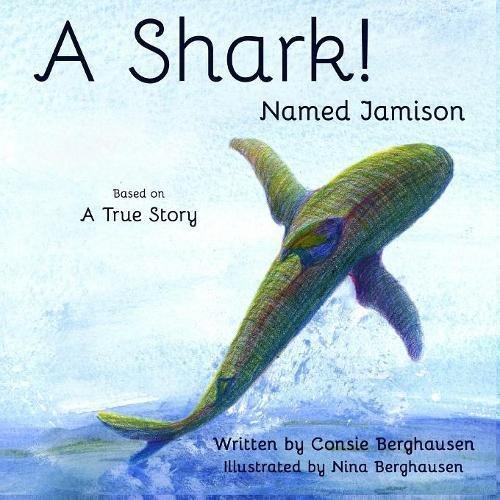A Shark Named Jamison [Paperback]