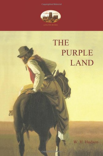The Purple Land [Paperback]