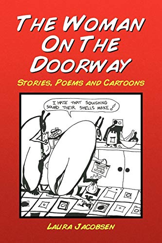 Woman on the Doorway  Stories, Poems and Cartoons [Paperback]