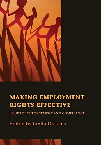 Making Employment Rights Effective Issues of Enforcement and Compliance [Hardcover]