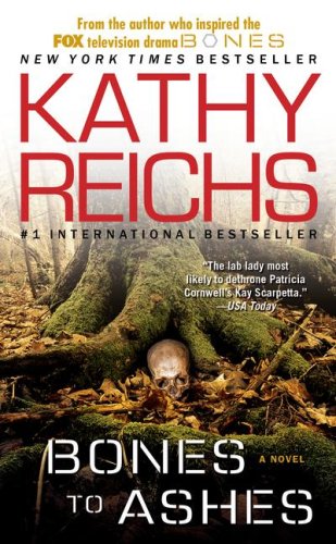 Bones to Ashes A Novel [Paperback]