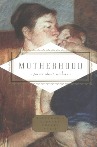 Motherhood Poems About Mothers [Hardcover]