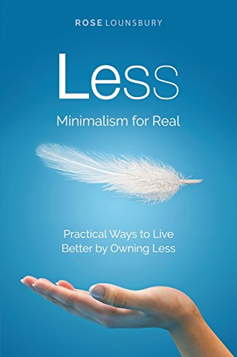 Less Minimalism, For Real [Paperback]