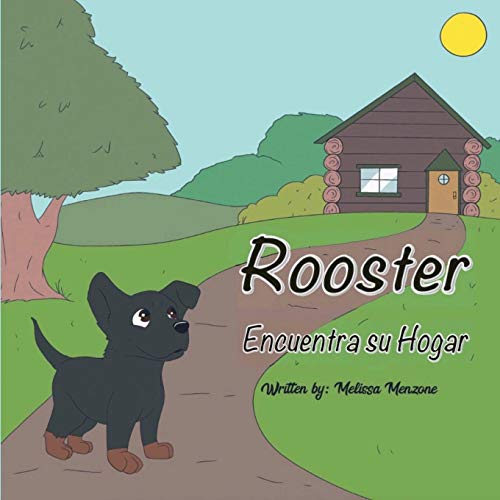 Rooster Encuentra Su Hogar [Paperback]