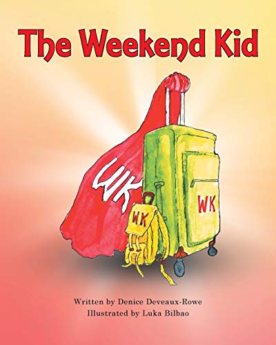 The Weekend Kid [Paperback]