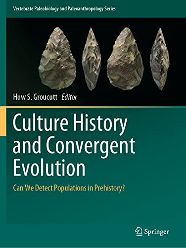 Culture History and Convergent Evolution Can We Detect Populations in Prehistor [Paperback]