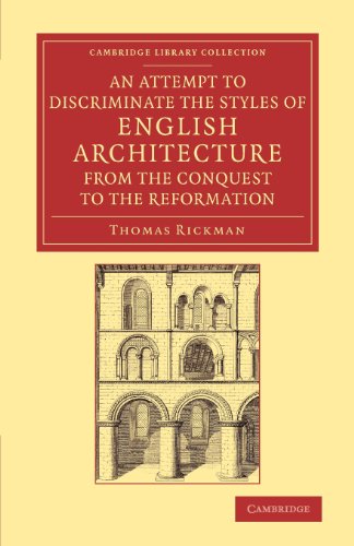 An Attempt to Discriminate the Styles of English Architecture, from the Conquest [Paperback]