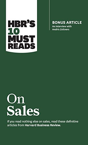 HBR's 10 Must Reads on Sales (with bonus interview of Andris Zoltners) (HBR's 10 [Hardcover]