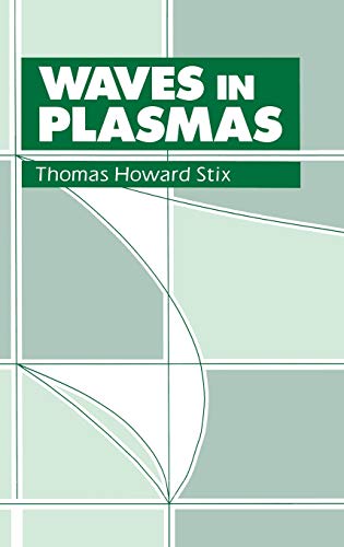 Waves in Plasmas [Hardcover]