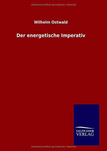 Der Energetische Imperativ (german Edition) [Hardcover]