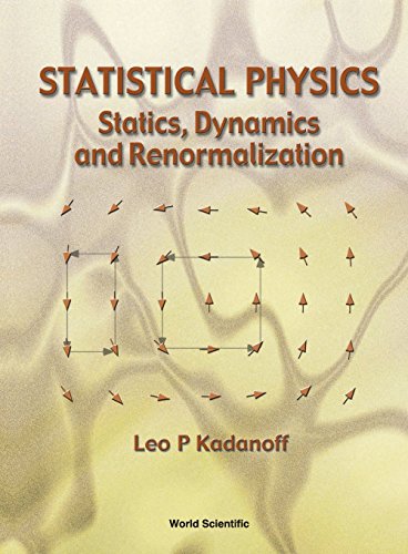 Statistical Physics Statics, Dynamics And Renormalization [Paperback]