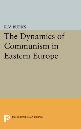 Dynamics of Communism in Eastern Europe [Paperback]