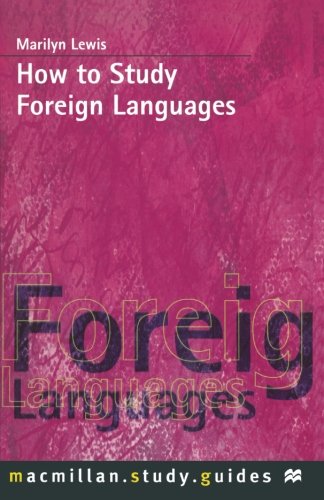 How to Study Foreign Languages [Paperback]