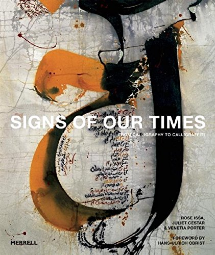 Signs of Our Times From Calligraphy to Calligraffiti [Hardcover]