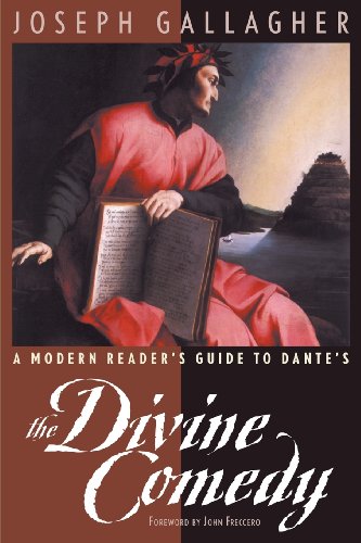 A Modern Reader's Guide To Dante's The Divine Comedy [Paperback]
