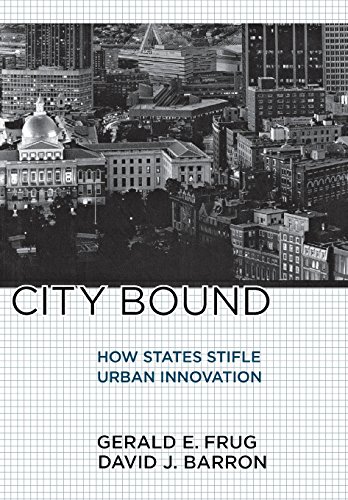 City Bound How States Stifle Urban Innovation [Hardcover]