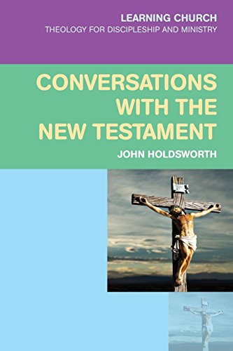 Conversations With The New Testament (learning Church) [Paperback]